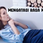 Strategi Mengatasi Rasa Malas Agar Semangat Tanpa Drama