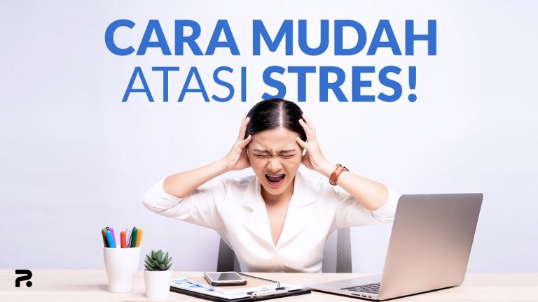 Cara Mengatasi Stres yang Mudah untuk Hidup  Lebih Tenang