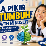 Pola Pikir Bertumbuh: Kunci Sukses Menghadapi Tantangan