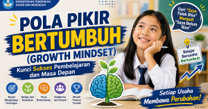Pola Pikir Bertumbuh: Kunci Sukses Menghadapi Tantangan